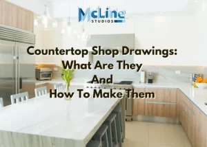 Countertop Shop Drawings
